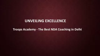 The Best NDA Coaching in Delhi - Troops Academy