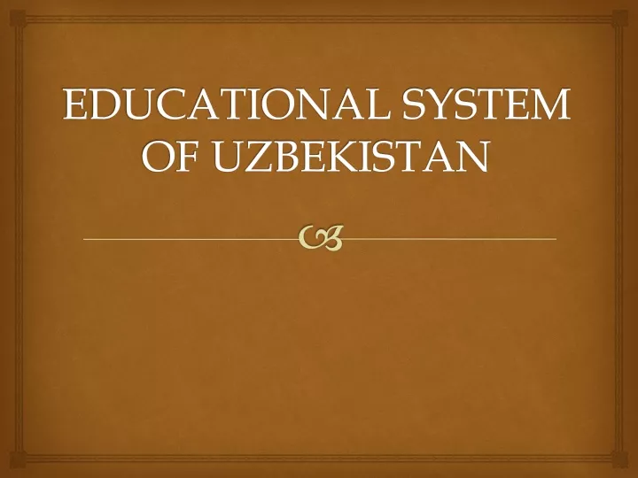 educational system of uzbekistan