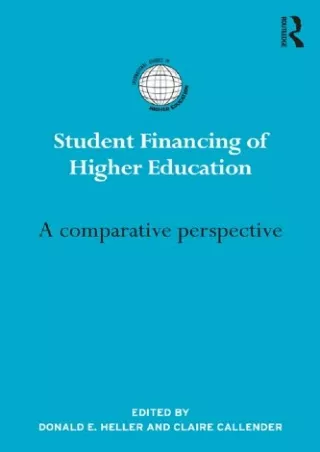book❤️[READ]✔️ Student Financing of Higher Education: A comparative perspective (International Studies in Higher Educati