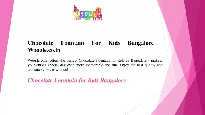 chocolate fountain for kids bangalore woogle