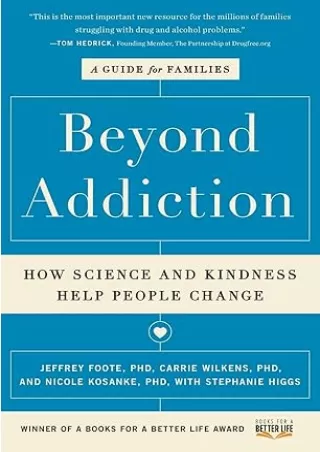 Download⚡️(PDF)❤️ Beyond Addiction: How Science and Kindness Help People Change