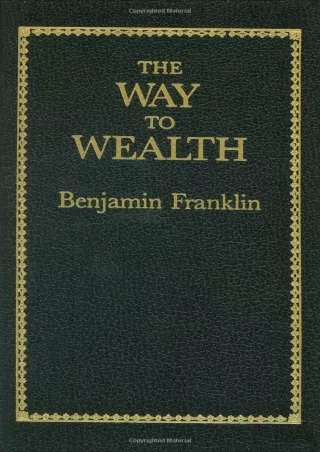 Download⚡️PDF❤️ The Way to Wealth (Books of American Wisdom)