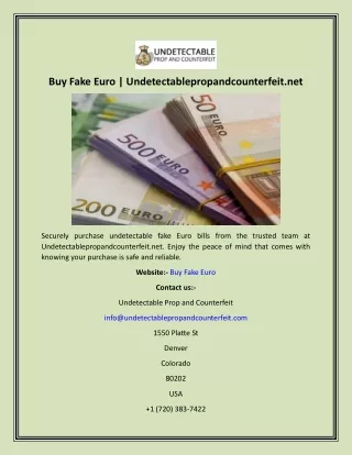 Buy Fake Euro  Undetectablepropandcounterfeit.net