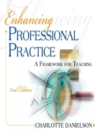 Download⚡️(PDF)❤️ Enhancing Professional Practice: A Framework for Teaching (Professional Development)