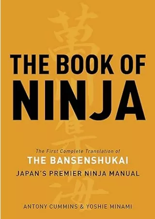 Download⚡️ The Book of Ninja: The Bansenshukai - Japan's Premier Ninja Manual