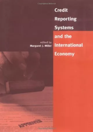[PDF]❤️DOWNLOAD⚡️ Credit Reporting Systems and the International Economy