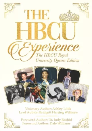 Download⚡️(PDF)❤️ THE HBCU EXPERIENCE: THE HBCU ROYAL UNIVERSITY QUEENS EDITION