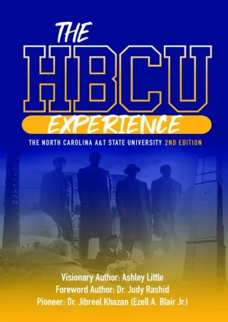 PDF✔️Download❤️ THE HBCU EXPERIENCE: THE NORTH CAROLINA A&T STATE UNIVERSITY 2ND EDITION