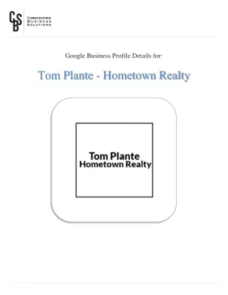 Tom Plante - Hometown Realty