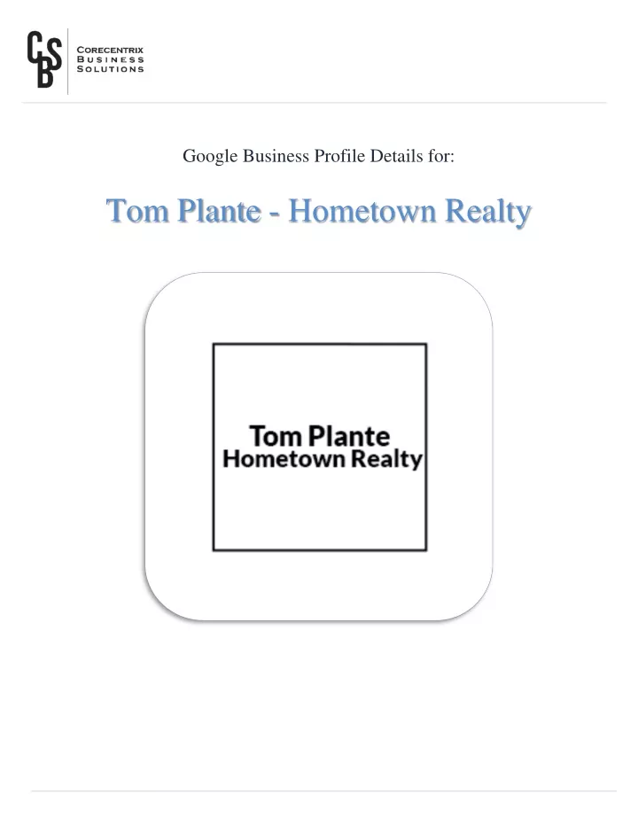 google business profile details for tom plante hometown realty