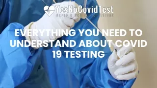 Everything You Need to Understand About Covid 19 Testing