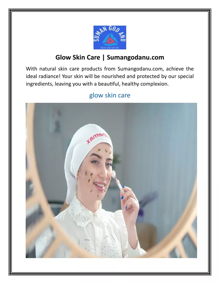 glow skin care sumangodanu com