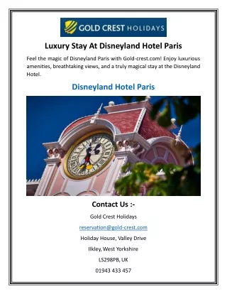 Luxury Stay At Disneyland Hotel Paris