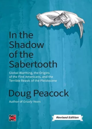 [PDF ⭐READ❤ ONLINE]  In the Shadow of the Sabertooth: Global Warming, the Origin