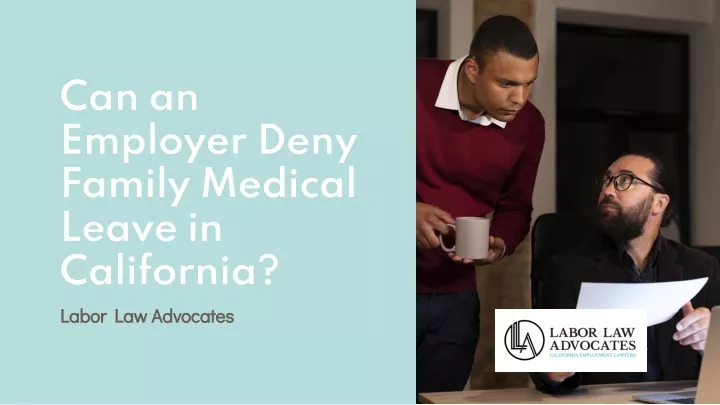 can an employer deny family medical leave