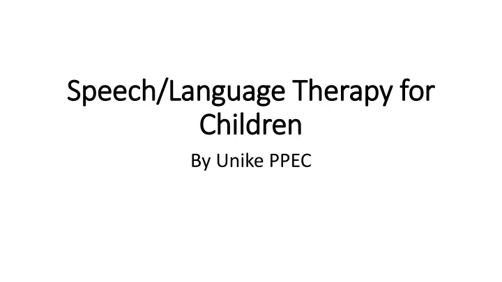 speech language therapy for children