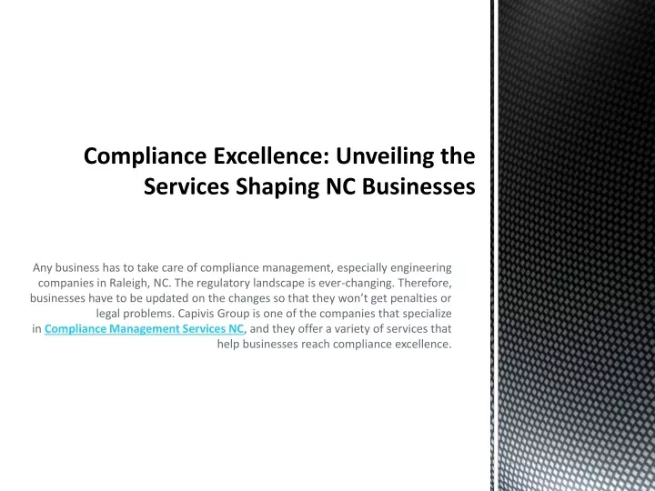 compliance excellence unveiling the services shaping nc businesses