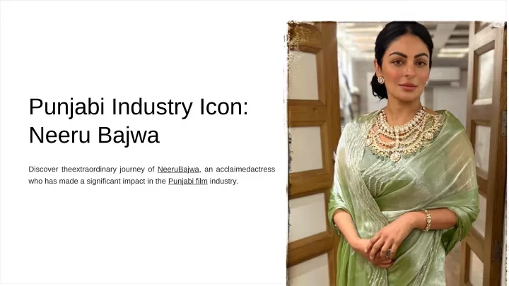 punjabi industry icon neeru bajwa