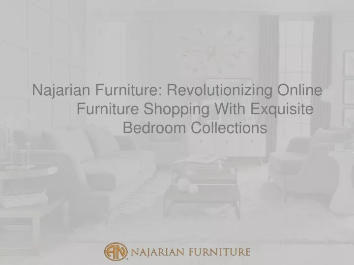 najarian furniture revolutionizing online