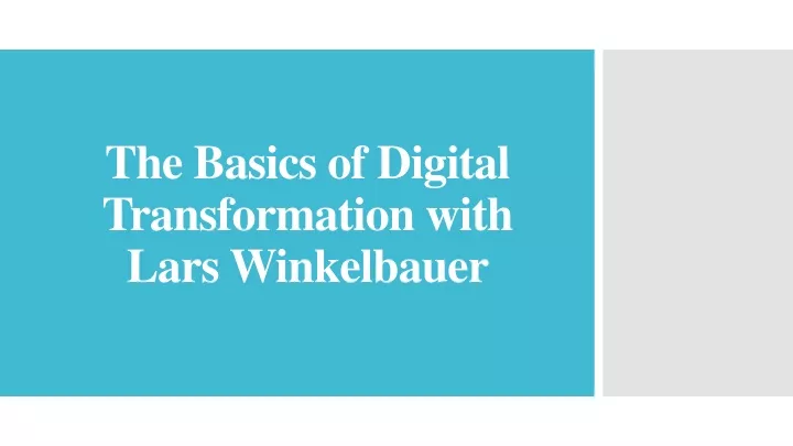the basics of digital transformation with lars winkelbauer