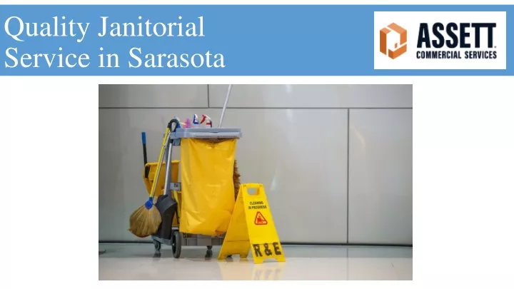 quality janitorial service in sarasota