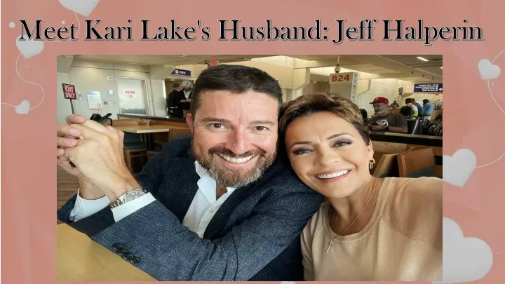 meet kari lake s husband jeff halperin