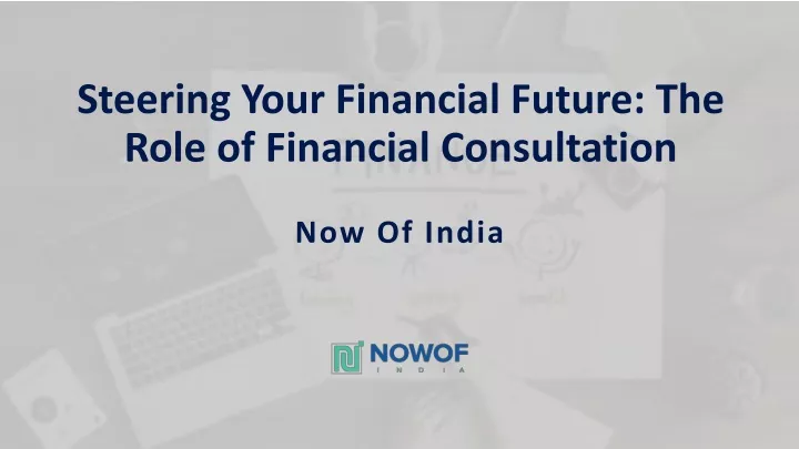 steering your financial future the role of financial consultation