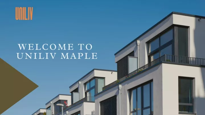 welcome to uniliv maple