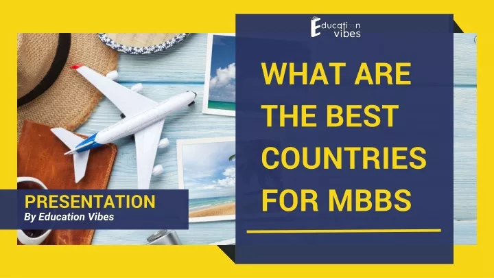 what are the best countries for mbbs