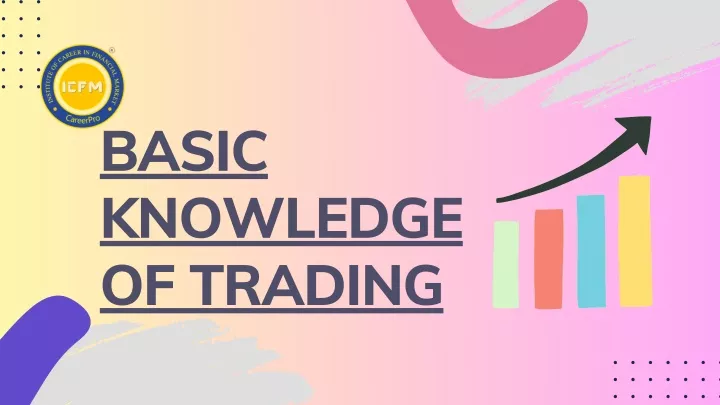 basic knowledge of trading