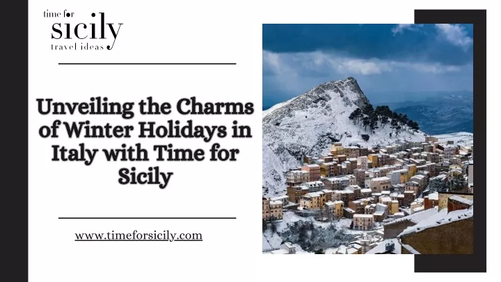 unveiling the charms of winter holidays in italy