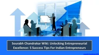 Sourabh Chandrakar Wiki Unlocking Entrepreneurial Excellence 5 Success Tips for Indian Entrepreneurs