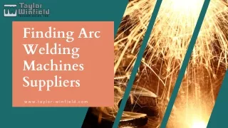 Finding Arc Welding Machine Suppliers.