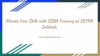 elevate your skills w ith ccna training at cetpa infotech