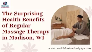 The Surprising Health Benefits of Regular Massage Therapy in Madison, WI