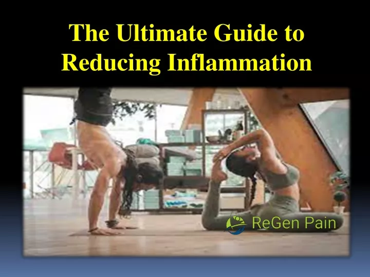 the ultimate guide to reducing inflammation