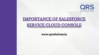 Importance of Salesforce Service Cloud Console