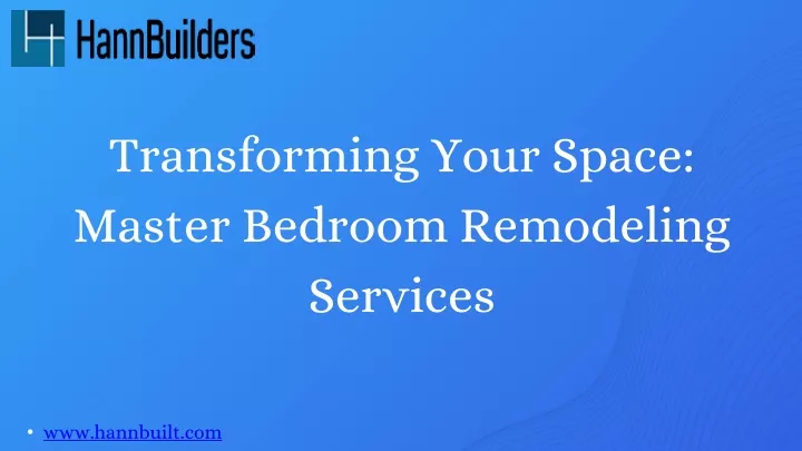 transforming your space master bedroom remodeling