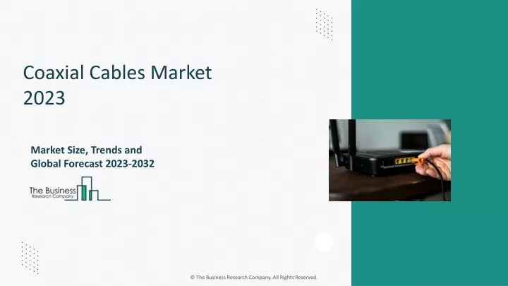 coaxial cables market 2023