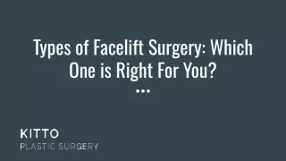 Understand your Options and Navigate the World of Facelift Surgery