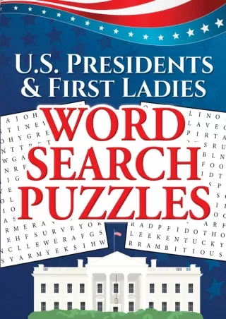 [⚡PDF] ✔Download⭐ U.S. Presidents & First Ladies Word Search Puzzles (Dover Puzzle Books)