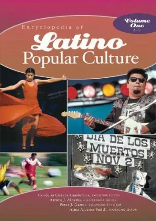 get [⚡PDF] ✔Download⭐ Encyclopedia of Latino Popular Culture [Two Volumes]: Encyclopedia of Latino