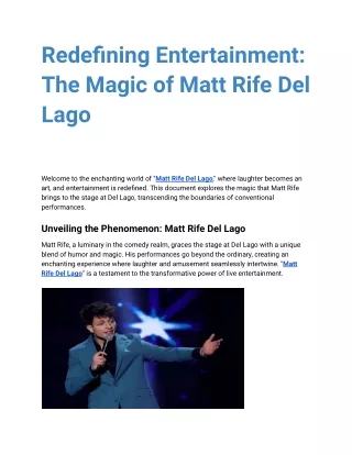 "Laugh Riot: Matt Rife Del Lago Unveiled"
