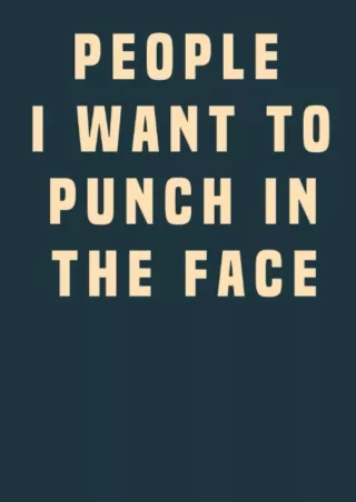 √READ❤ ebook [⚡PDF] People I Want to Punch in the Face.: Gift For Co Worker, Best Gag Gift,