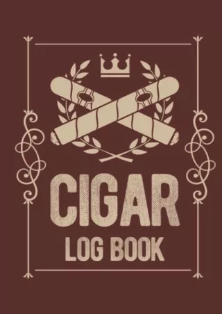 ✔Download⭐ Book [⚡PDF] Cigar Log Book: Hardcover And Hardback Cigar Smoking Journal For Aficionado -