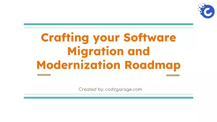 crafting your software migration