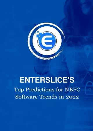 Enterslice’s Top Predictions for NBFC Software Trends in 2022