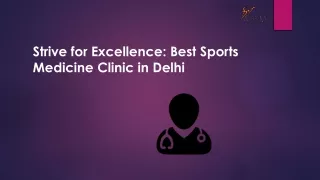 Strive for Excellence Best Sports Medicine Clinic in Delhi