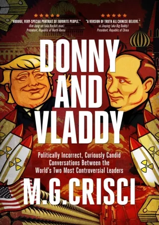 [⚡PDF √READ❤ ONLINE] Donny and Vladdy: Politically Incorrect, Curiously Candid Conversations