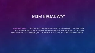 M3M Broadway